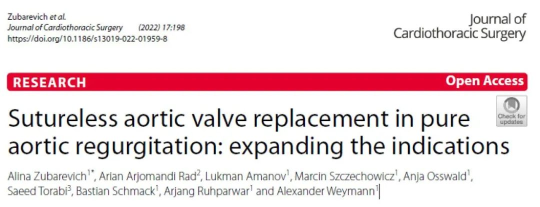 【文献解读】免缝合主动脉瓣膜置换术应用于单纯主动脉瓣返流的患者：扩大适应症